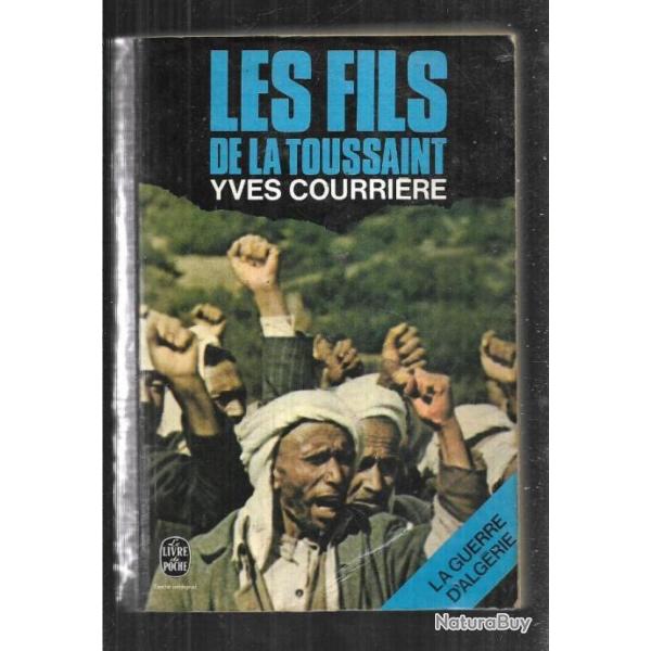 les fils de la toussaint  par yves courri�re d�dicac� , livre de Poche . guerre d'alg�rie
