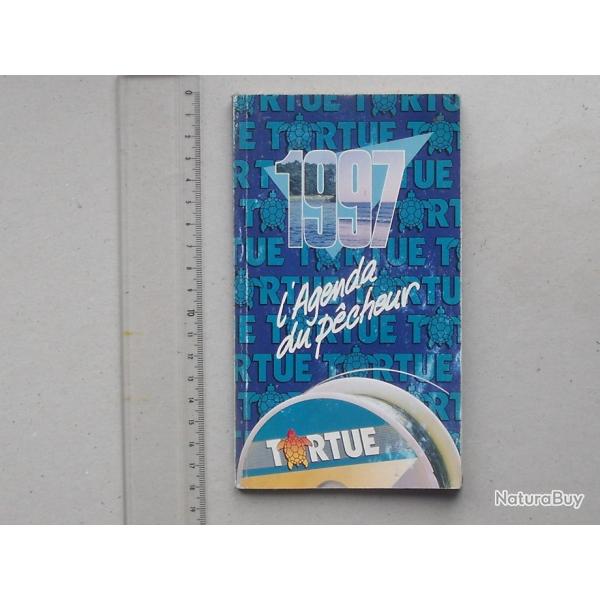 AGENDA DU PECHEUR marque TORTUE 1997: Publicit� Conseil Mat�riel de p�che Centenaire de la marque