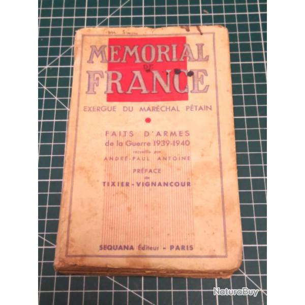 MEMORIAL DE FRANCE FAITS D'ARMES DE LA GUERRE 1939/40, EXERGUE DU ML PETAIN OFFERT AUX ELEVES 1941