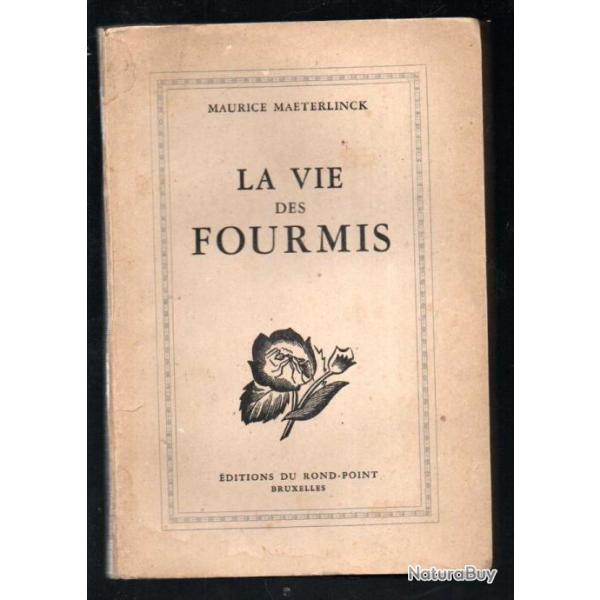 la vie des fourmis de Maurice Maeterlinck 1943