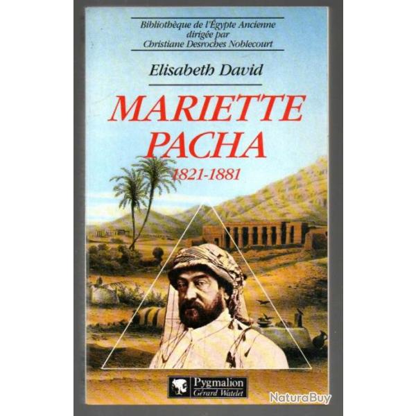 mariette pacha 1821-1881 de �lisabeth david  �gypte ancienne