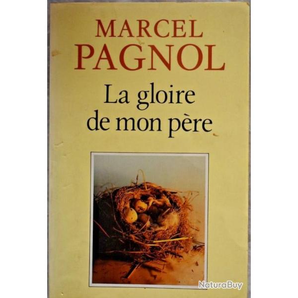 La gloire de mon p�re- Tome 1 - Souvenir d'enfance - Marcel Pagnol