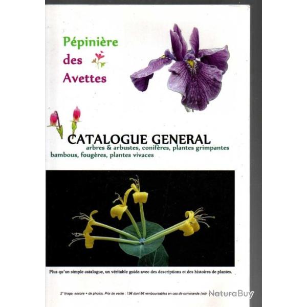 catalogue g�n�ral p�pini�re des avettes , arbres arbustes, conif�res, plantes grimpantes , bambous,