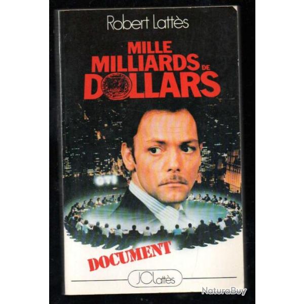 mille milliards de dollars de robert latt�s �conomie