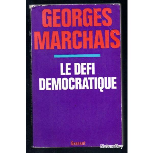 le d�fi d�mocratique  georges marchais , politique fran�aise communisme