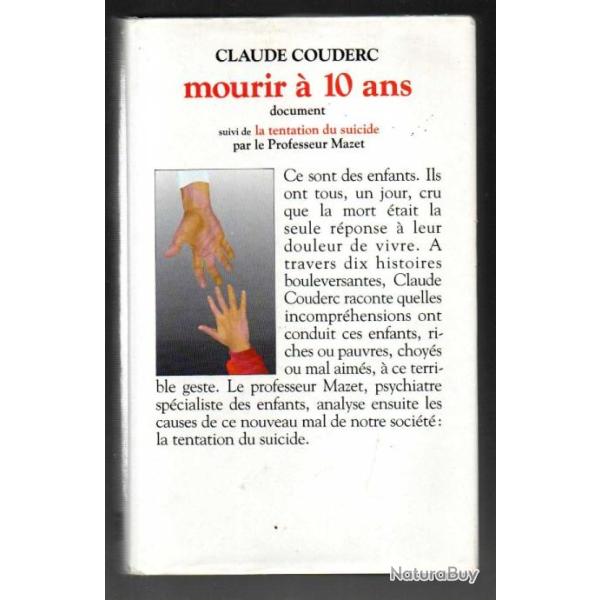 mourir  10 ans de claude couderc suivi de la tentation du suicide par professeur mazet