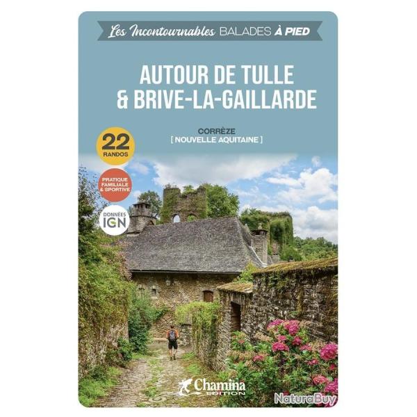 Guide Chamina "AUTOUR DE TULLE & BRIVE"