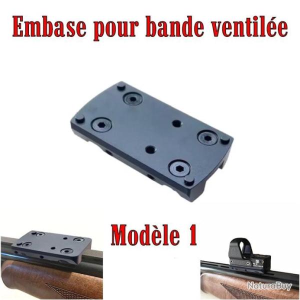 Embase montage pour point rouge sur bande ventil�e - Mod�le 1