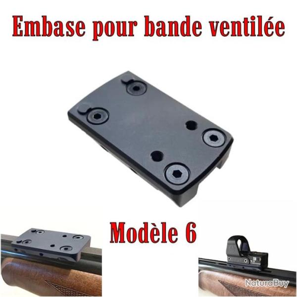Embase montage pour point rouge sur bande ventil�e - Mod�le 6