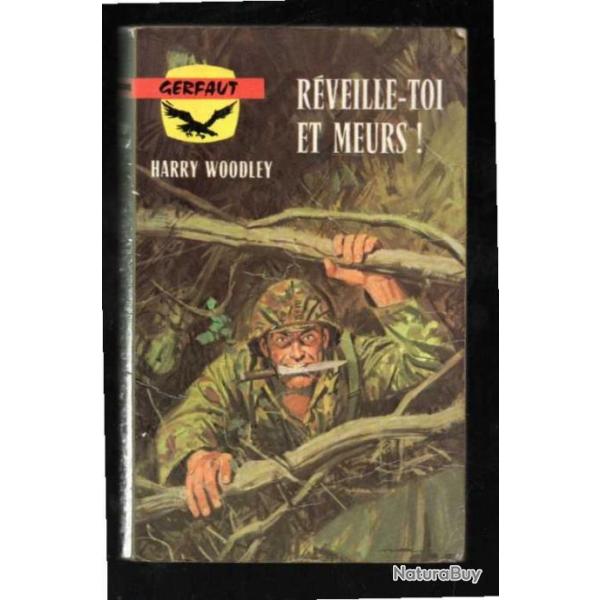 r�veille-toi et meurs! d'harry woodley gerfaut poche guerre du pacifique