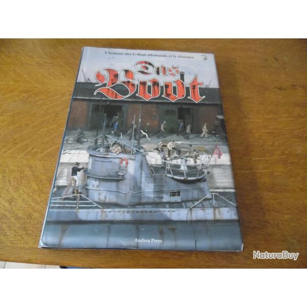L HISTOIRE DES U-BOAT ALLEMANDS ET LE DIORAMA  DAS BOAT