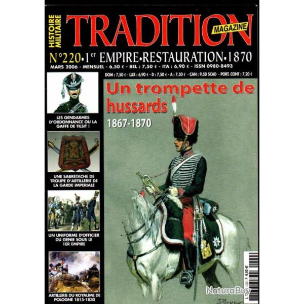 Tradition magazine 220 trompette de hussard 1867-1870, officier du g�nie 1er empire, r�volver trante
