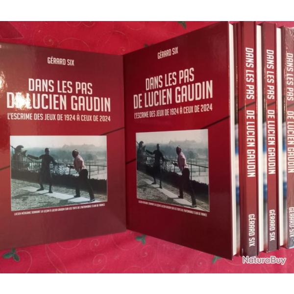 Jeux Olympiques 1924 � 2024 - Dans les pas de Lucien Gaudin - G�rard SIX
