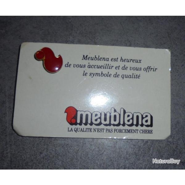 PIN'S MEUBLENA MAGASIN MEUBLE + CARTE de VISITE D�coration Ameublement Mobilier