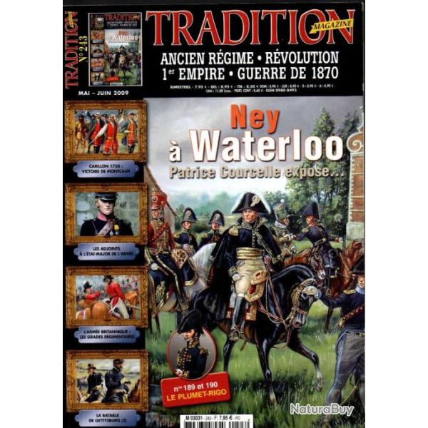 Tradition magazine 243 , ney � waterloo, carillon 1758 montcalm, arch�ologie militaire en russie 2