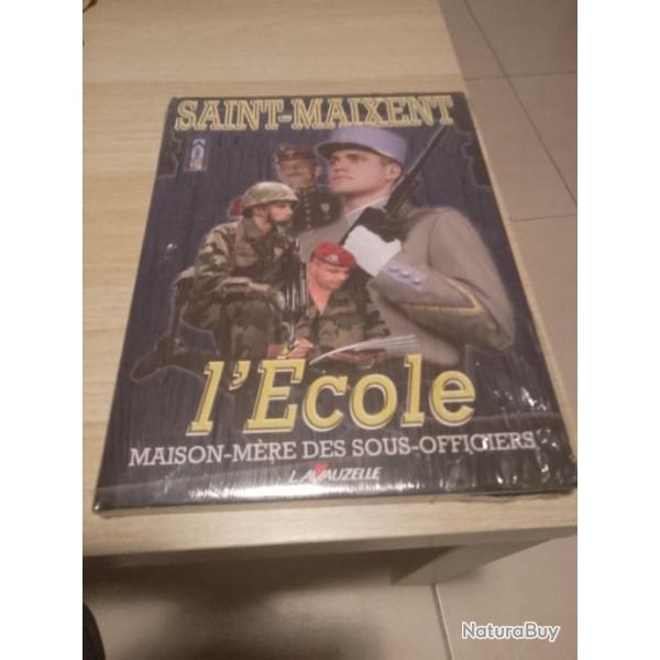 Livre tous neuf sous-emballage saint-maixant l'�cole des sous-officier d'active sous emballage neuf