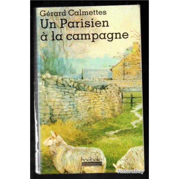 un parisien � la campagne de g�rard calmettes
