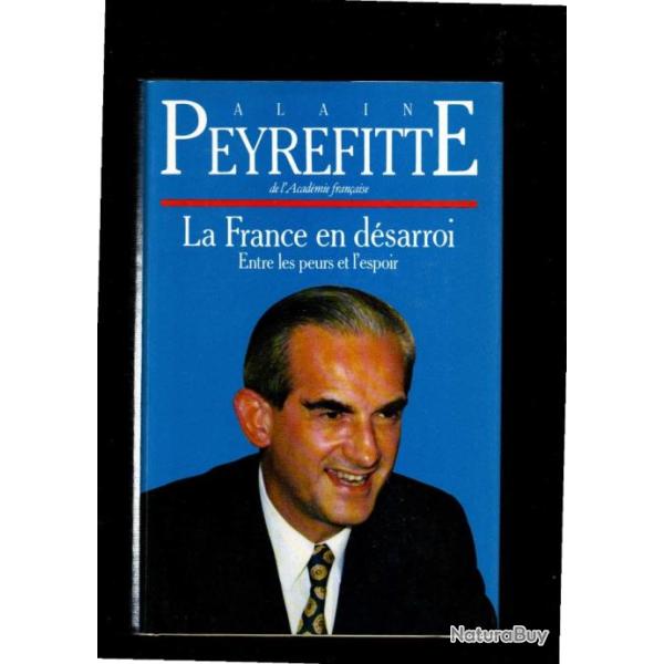 la france en desarroi entre les peurs et l'espoir d'alain peyrefitte politique fran�aise