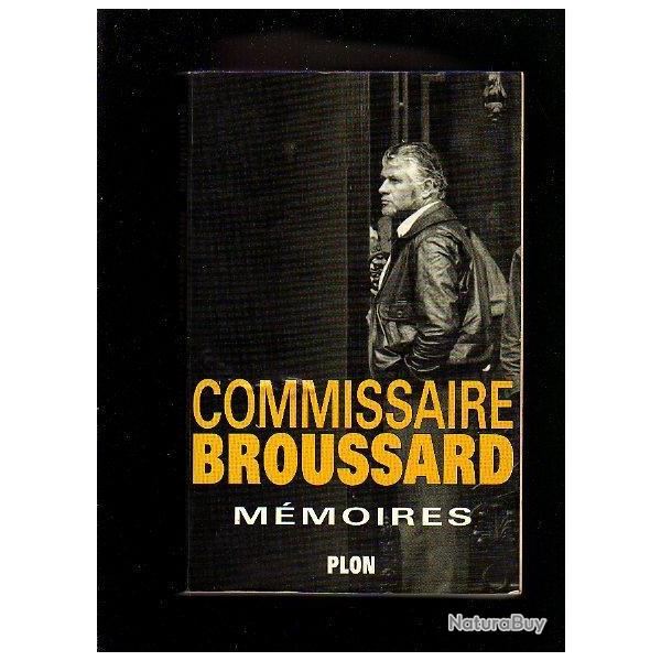 Commissaire broussard m�moires : mesrine , grand banditisme (tome 1)