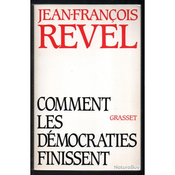 comment les dmocraties finissent de jean-fraois revel