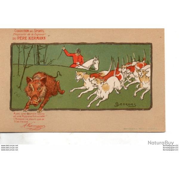 CPA Collection des sports - Propri�t� de la Liqueur du P�re Kermann (CHASSE)