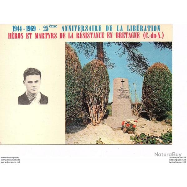 CP STEPHAN BEGARD 1944-1969 25�me Anniversaire de la Lib�ration. H�ros et Martyrs de la r�sistance
