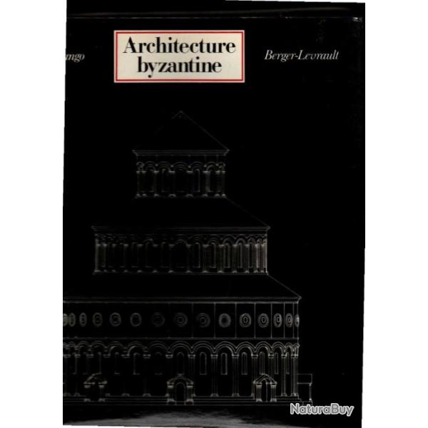 architecture byzantine de cyril mango collection histoire mondiale de l'architecture