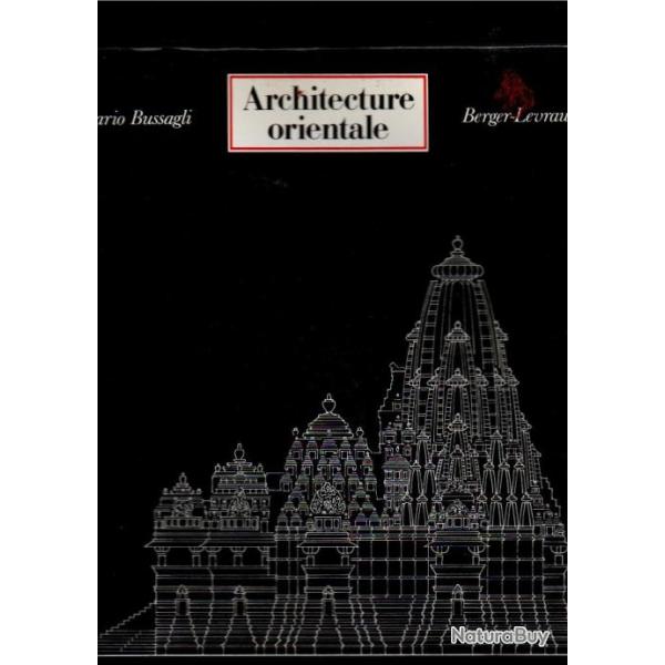 architecture orientale de mario bussagli collection histoire mondiale de l'architecture