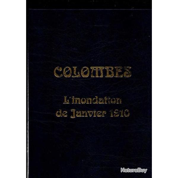 colombes l'inondation de janvier 1910 de g.massault d�dicac� hauts de seine 92