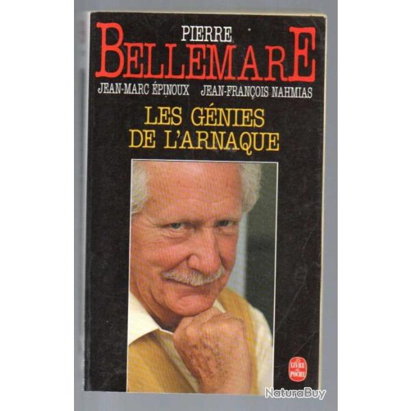 les g�nies de l'arnaque de  pierre bellemare , nahmias ,et  jean-marc �pinoux livre de poche