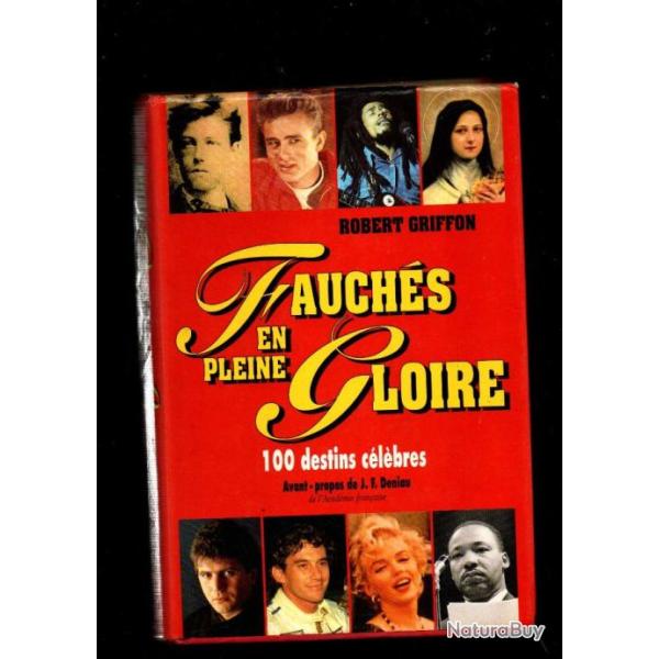 fauch�s en pleine gloire de robert griffon , artistes , sportifs, politiques , rois et reines , po�t