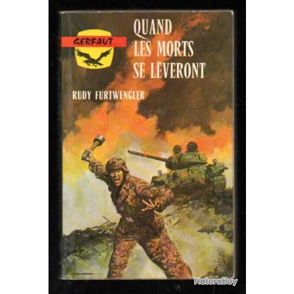 quand les morts se l�veront de rudy furtwengler  gerfaut poche