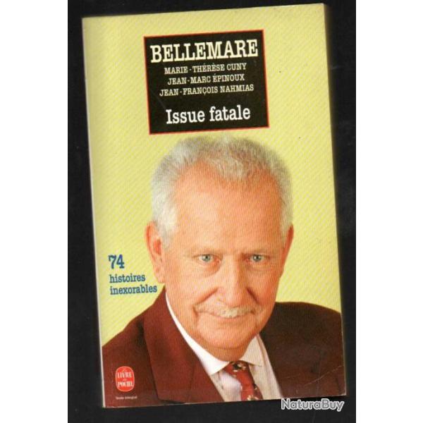 issue fatale de  pierre bellemare , nahmias ,et  jean-marc �pinoux livre de poche