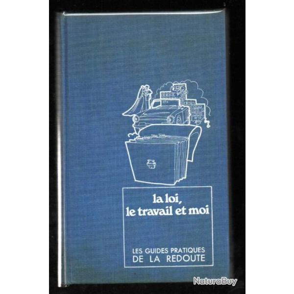 la loi le travail et moi  les guides pratiques de la redoute 1972 d�co vintage