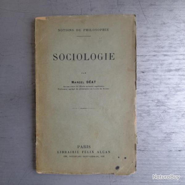 Marcel Dat - Sociologie 1925. dition originale