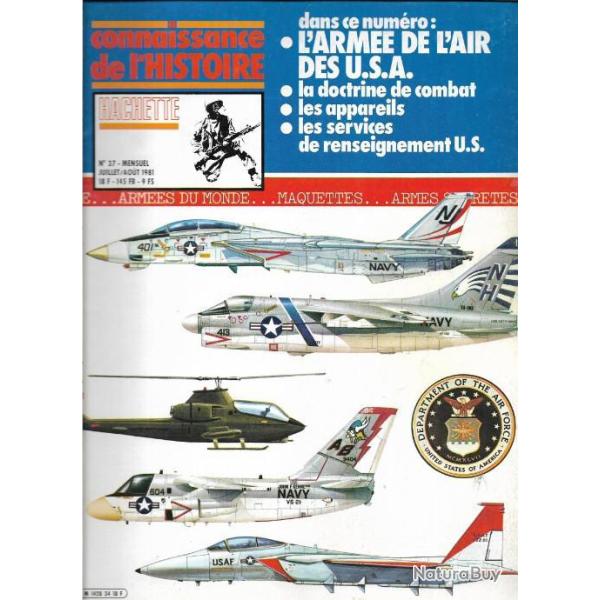 connaissance de l'histoire 37. l'arm�e de l'air des usa. doctrine de combat , les appareils ,renseig
