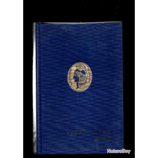 Le conseil d'�tat, son histoire � travers les documents d'�poque - 1799-1974