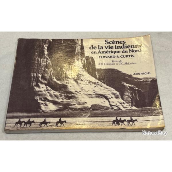 Livre sc�nes de la vie indienne en Am�rique du Nord par edward curtis