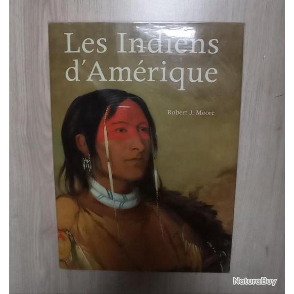 livre les indiens d'Am�rique de R.J.Moore