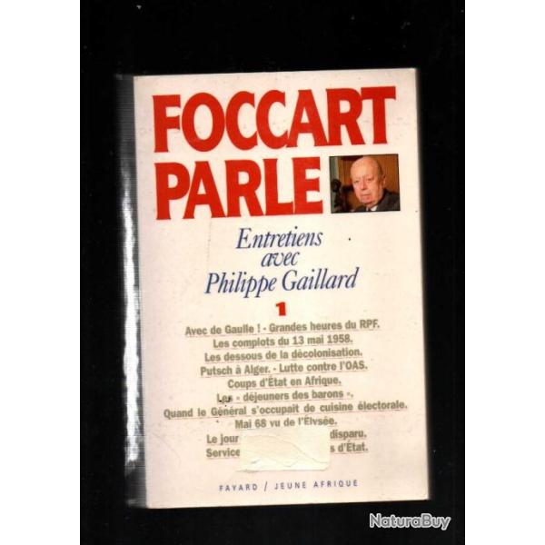foccart parle entretiens avec philippe gaillard tome 1 grand format