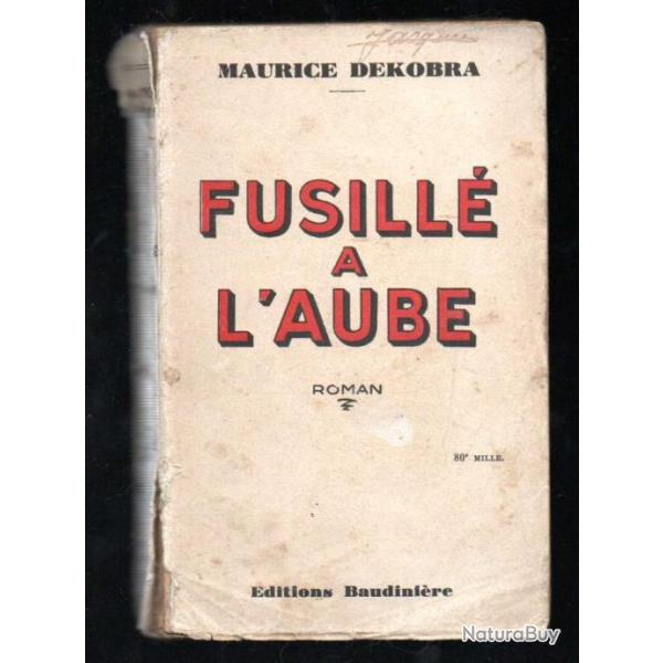 fusill  l'aube de maurice dekobra