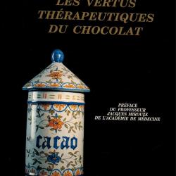 les vertus th&eacute;rapeutiques du chocolat dr herv&eacute; robert pr&eacute;face professeur jacques mirouze