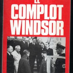 le complot windsor de michael bloch duc de windsor et chancelier allemand 1933-1945
