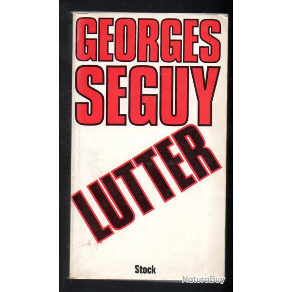 lutter de georges s�guy , syndicalisme , politique fran�aise