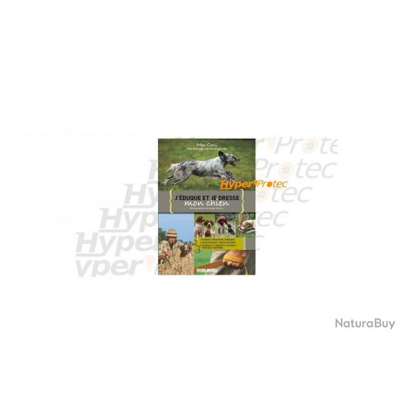 Livre - J �duque et je dresse mon chien de Carli et Allonneau