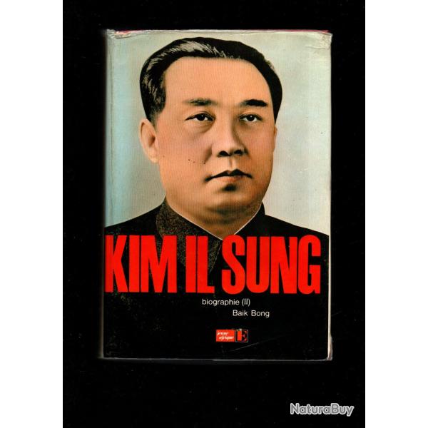 kim il sung biographie II de baik bong , de la construction de la cor�e d�mocratique au vol de tche
