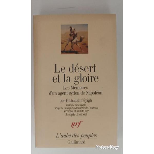 Livre "le d�sert et la gloire" les m�moires d'un agent syrien de Napol�on
