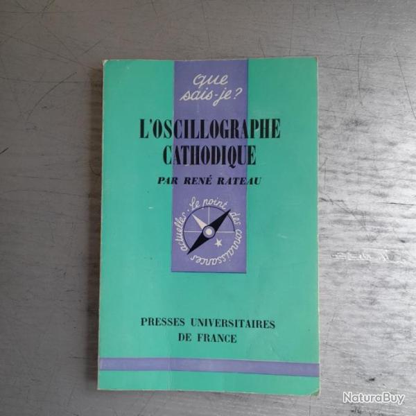Que sais-je? N 1297 L'oscillographe catholique