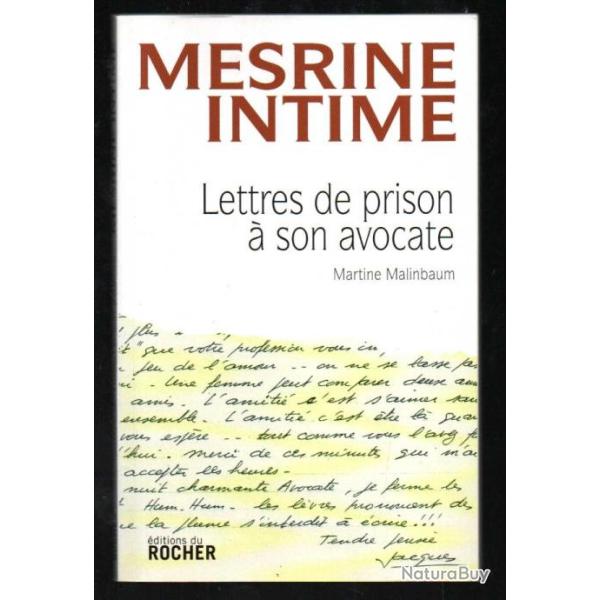 Mesrine Intime - Lettres de prison � son avocate Malinbaum Martine