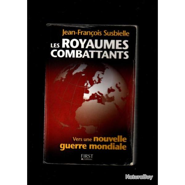 les royaumes combattants de jean-fra�ois susbielle , g�opolitique